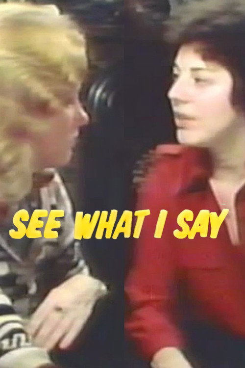 See What I Say Poster