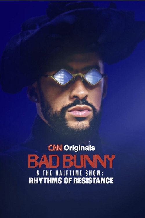 Bad Bunny and the Halftime Show: Rhythms of Resistance Poster