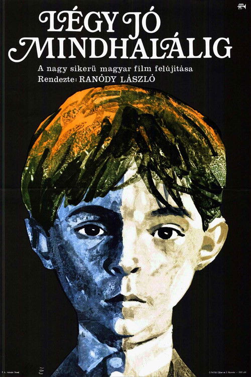 Be Good All Your Life Poster