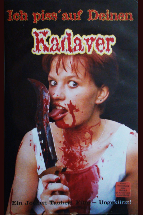 Ich piss' auf deinen Kadaver Poster