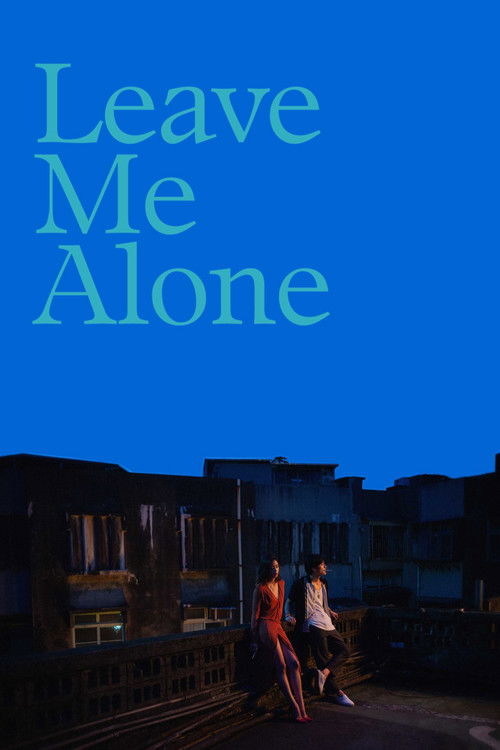 Leave Me Alone Poster