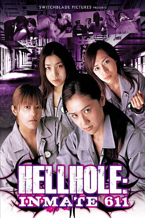 Hellhole: Inmate 611 Poster