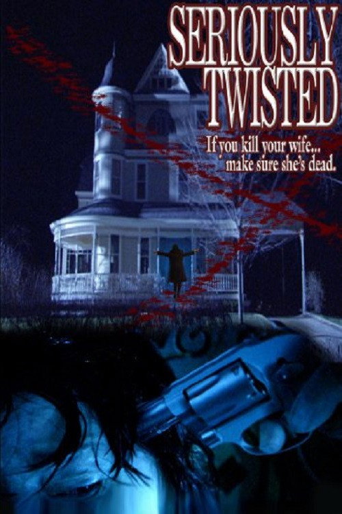 Seriously Twisted Poster
