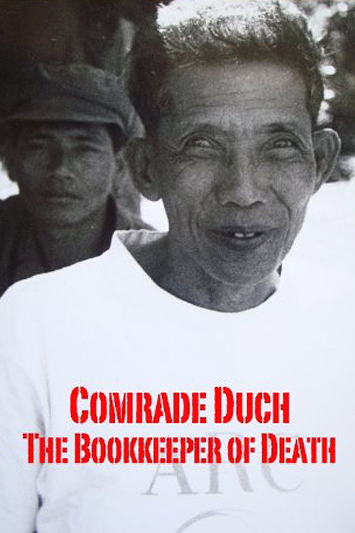 Comrade Duch: The Bookkeeper of Death Poster