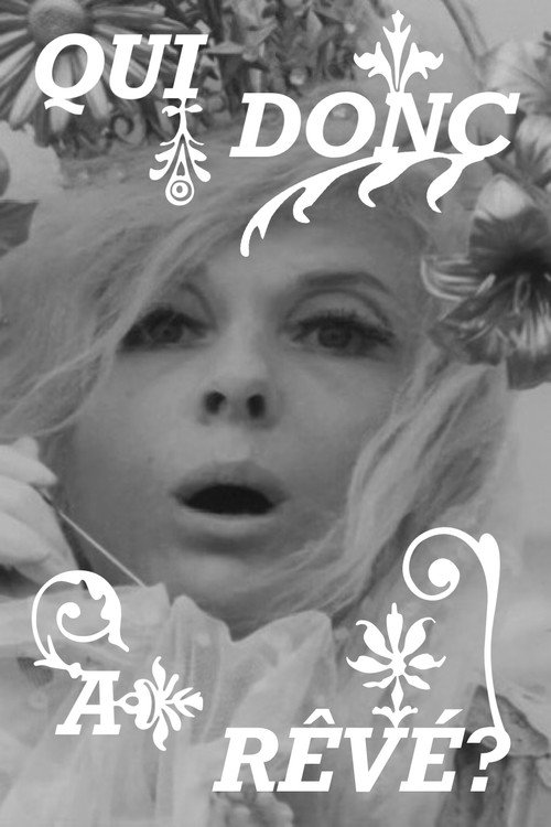 Qui donc a rêvé? Poster