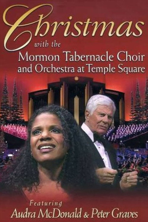 Christmas with the Mormon Tabernacle Choir and Orchestra at Temple Square Featuring Audra McDonald and Peter Graves Poster