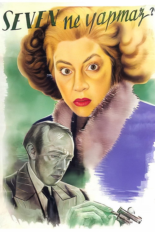 Seven Ne Yapmaz Poster