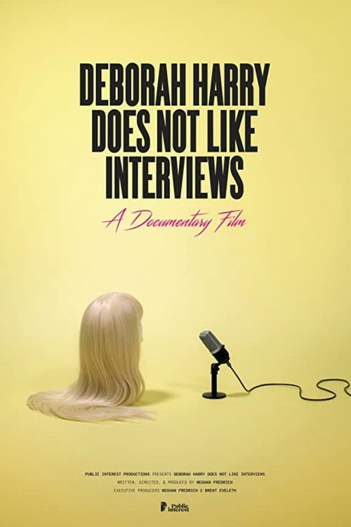 Deborah Harry Does Not Like Interviews Poster