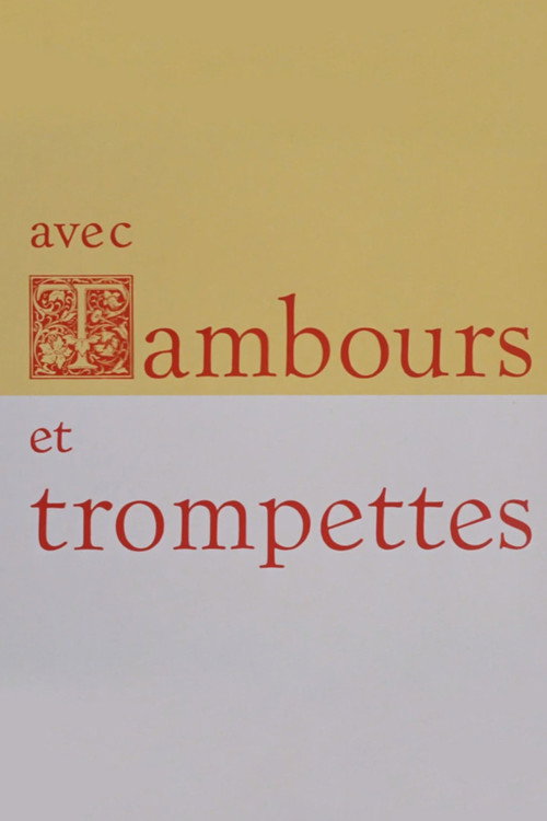 Avec tambours et trompettes Poster