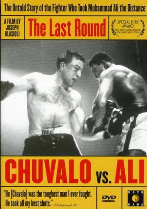 The Last Round: Chuvalo vs. Ali Poster
