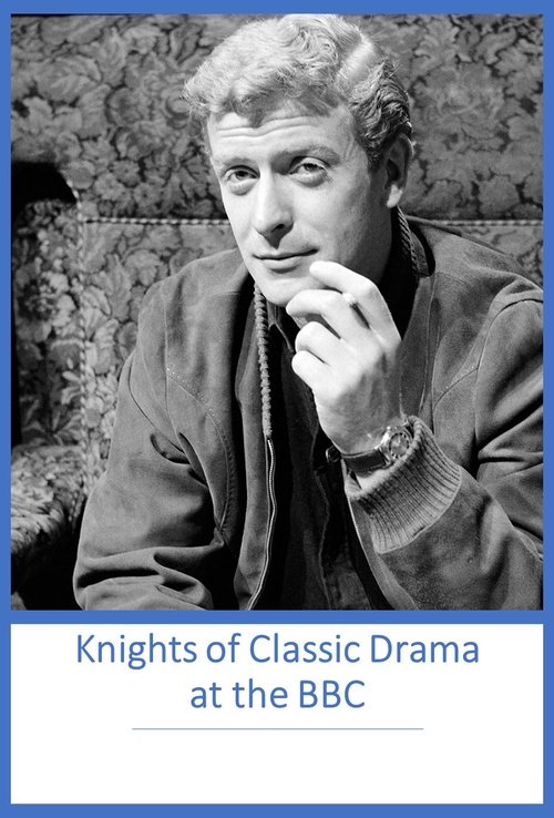 Knights of Classic Drama at the BBC Poster