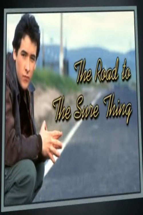 The Road to The Sure Thing Poster