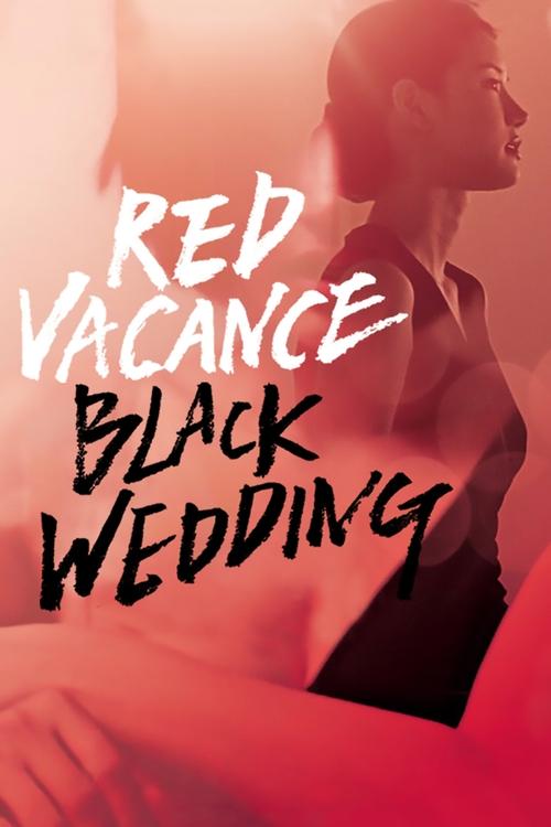 Red Vacance Black Wedding Poster