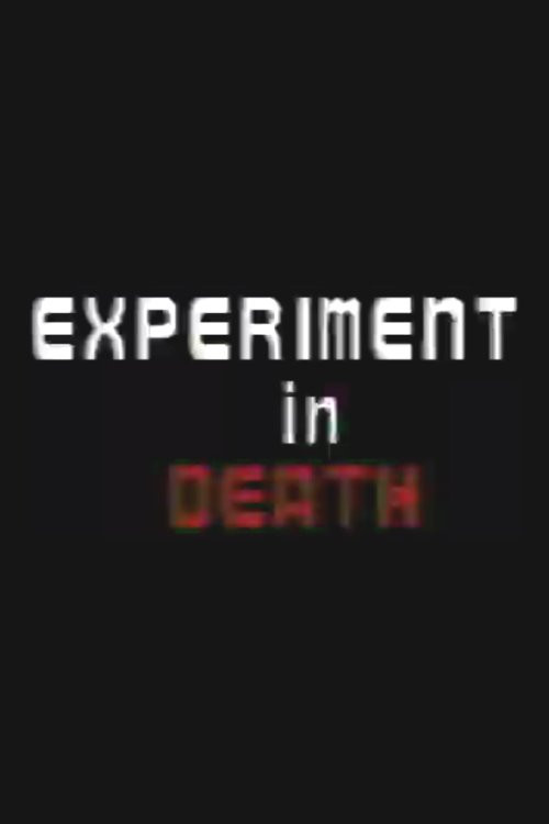 Experiment in Death Poster