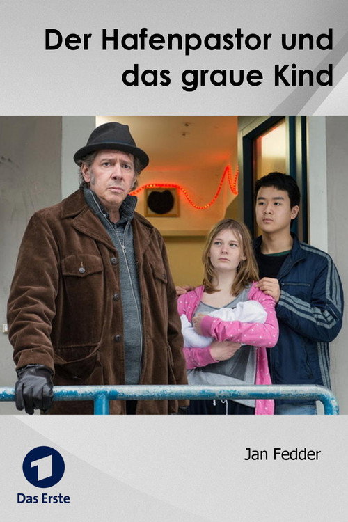 Der Hafenpastor und das graue Kind Poster