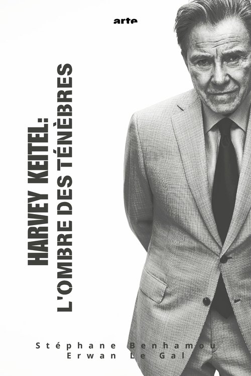 Harvey Keitel - Between Hollywood and Independent Film Poster