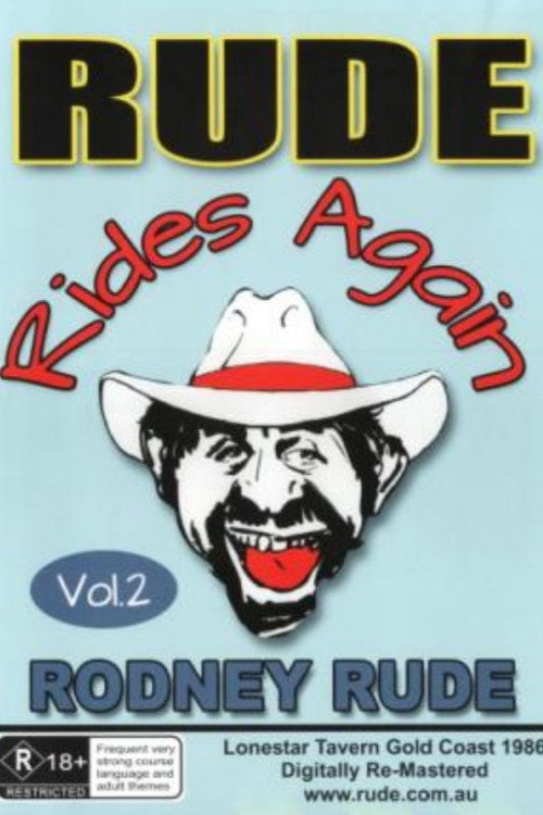 Rodney Rude - Rude Rides Again Poster