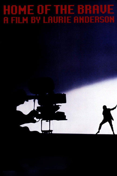 Home of the Brave: A Film by Laurie Anderson Poster