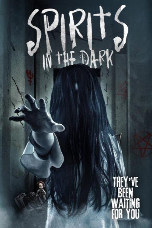 Spirits in the Dark Poster