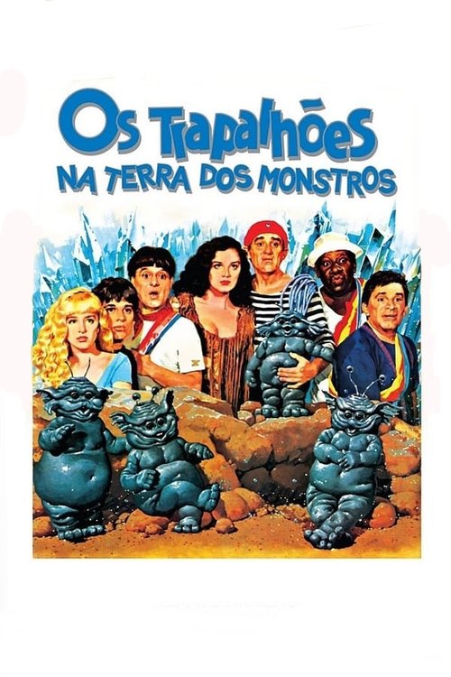 The Trapalhões in the Land of Monsters Poster