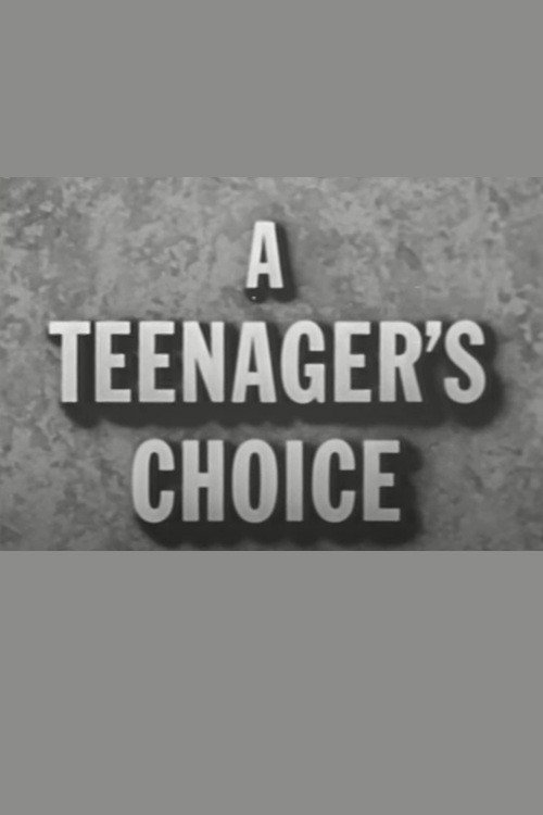 A Teenager's Choice Poster
