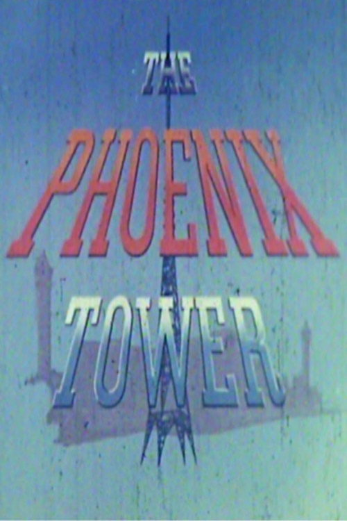 The Phoenix Tower Poster