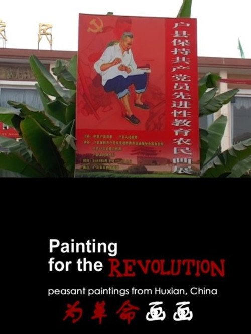 Painting For The Revolution: Peasants Paintings from HU County Poster
