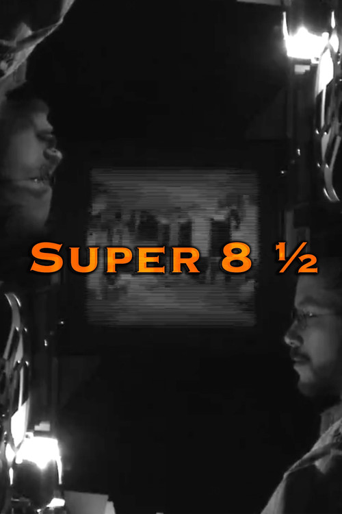 Super 8 ½ Poster
