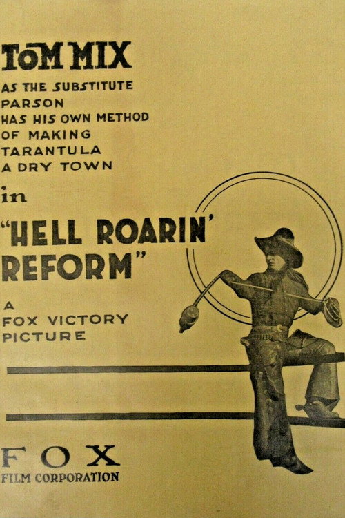 Hell-Roarin' Reform Poster