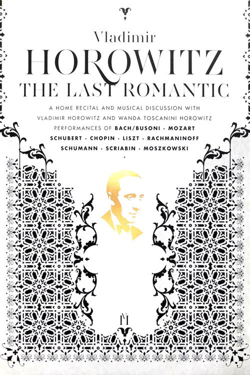 Horowitz: The Last Romantic Poster