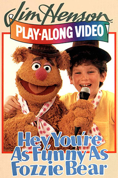 Hey, You're as Funny as Fozzie Bear Poster