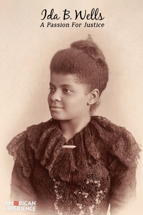 American Experience: Ida B. Wells – A Passion for Justice Poster