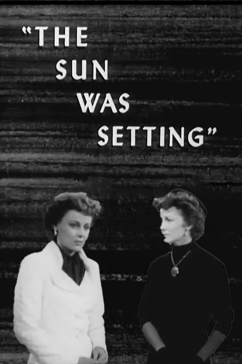 The Sun Was Setting Poster