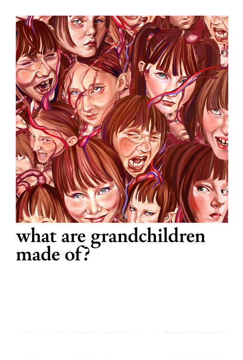 What Are Grandchildren Made Of? Poster
