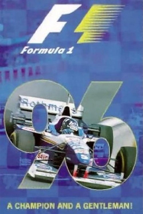 A Champion and a Gentleman: The Official Review Of The 1996 FIA Formula One World Championship Poster
