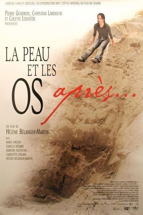 La peau et les os, après... Poster