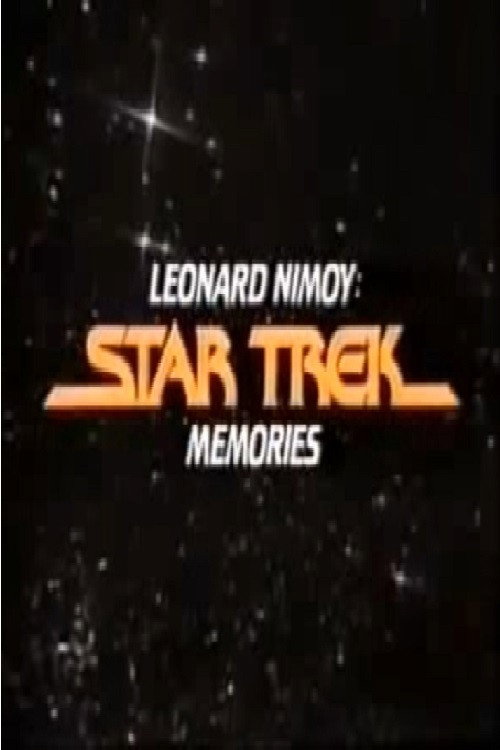 Leonard Nimoy: Star Trek Memories Poster