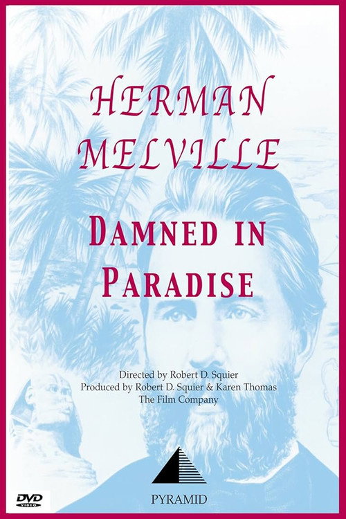 Herman Melville: Damned in Paradise Poster