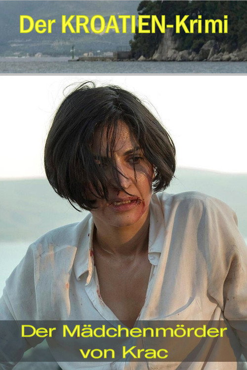 Der Kroatien-Krimi: Der Mädchenmörder von Krac Poster