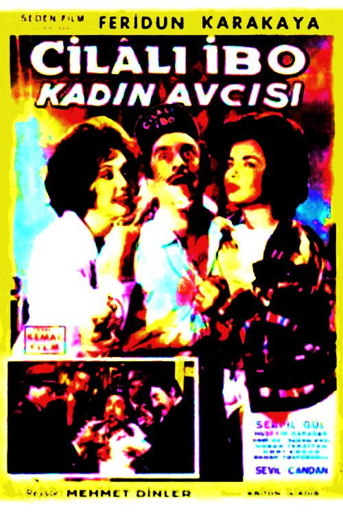 Cilali Ibo: Kadin Avcisi Poster