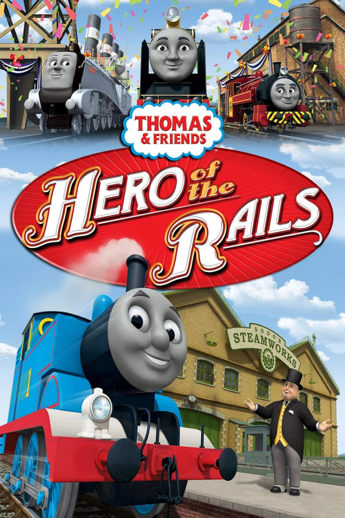 Thomas & Friends: Hero of the Rails Poster