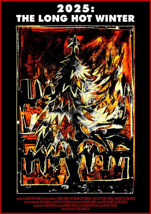 2025: The Long Hot Winter Poster