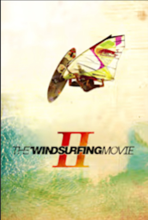 The Windsurfing Movie II Poster