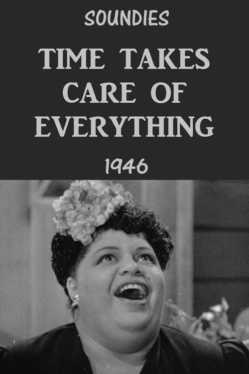 Time Takes Care of Everything Poster