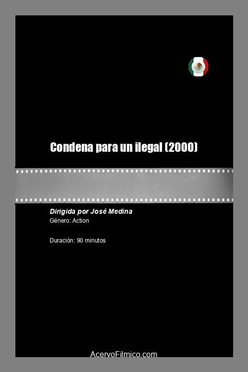 Condena para un ilegal Poster