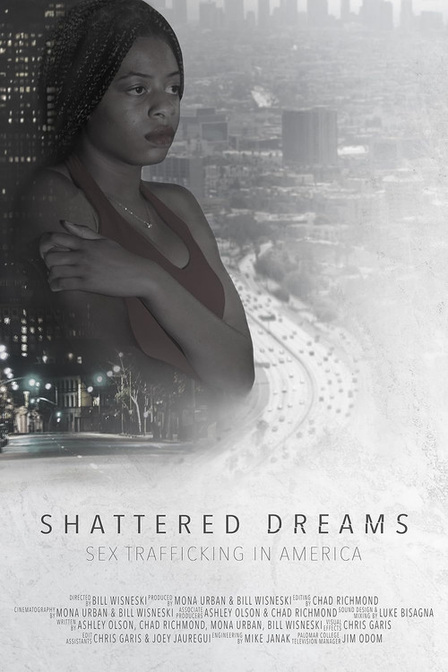 Shattered Dreams: Sex Trafficking in America Poster