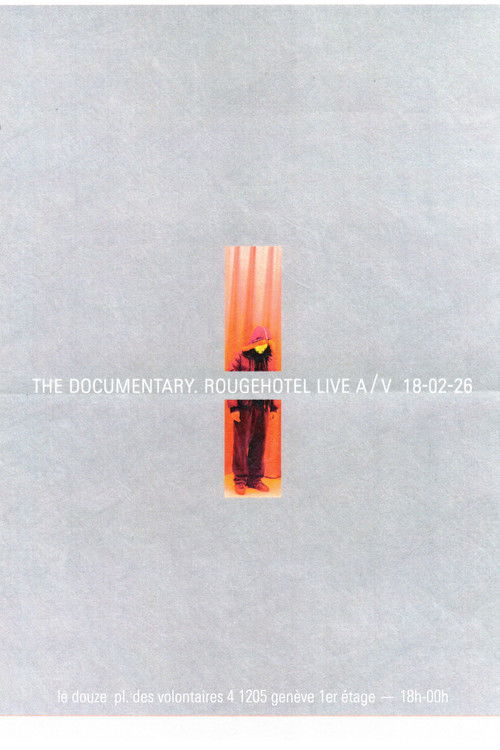 The Documentary RougeHotel Poster