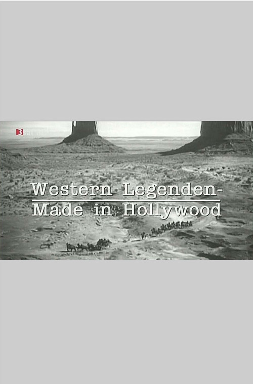 Western Legenden - Made in Hollywood Poster