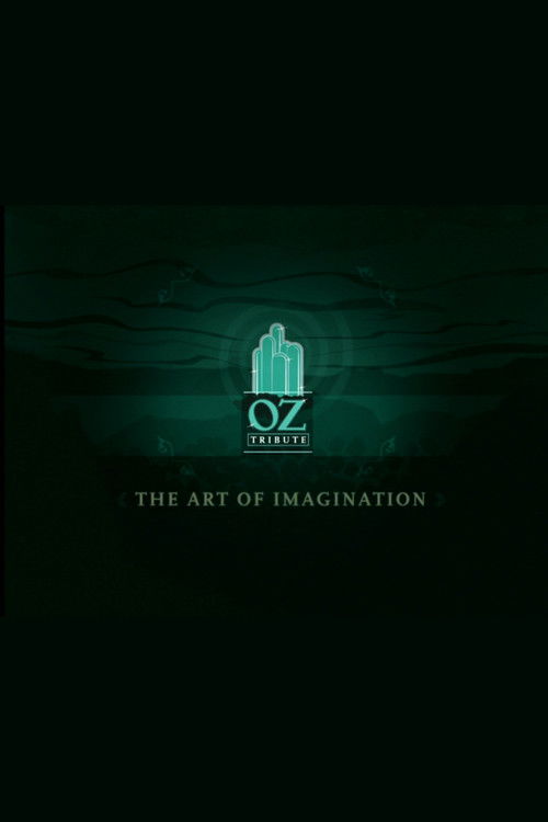 The Art of Imagination: A Tribute to Oz Poster