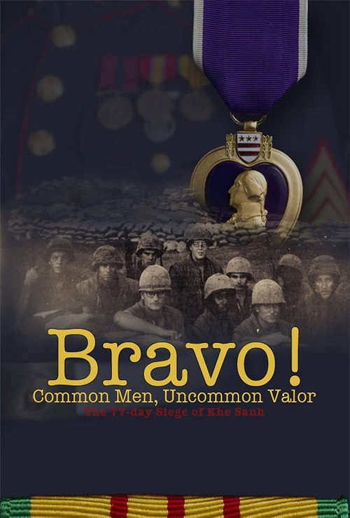 Bravo! Common Men, Uncommon Valor Poster